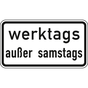 Werktags außer samstags - Verkehrsschild VZ 1042-38