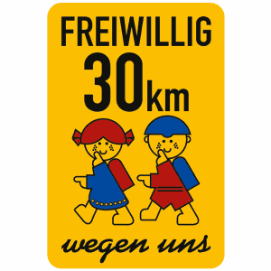 Schulwegschild - Freiwillig 30 km/h wegen uns (Variante 1)