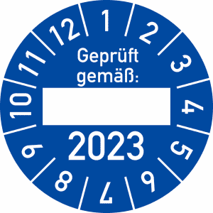 Prüfplaketten - Jahr, Geprüft gemäß ___