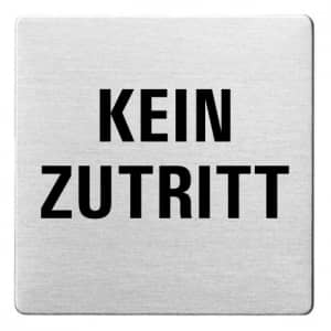Textschild - Kein Zutritt (ecken abgerundet)