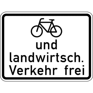 Zusatzzeichen VZ 2211 Radfahrer und Landwirtschaft. Verkehr frei VZ 2211