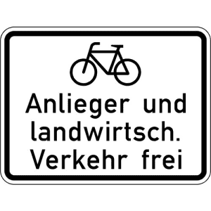 Zusatzzeichen VZ 2212 Radfahrer, Anlieger und Landwirtschaft. Verkehr frei VZ 2212