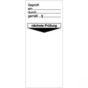 Grundplaketten - Geprüft am ... durch ... gemäß ... § ... nächste Prüfung