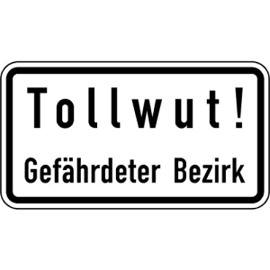 Zusatzzeichen VZ 2531 Zusatzzeichen Tollwut! Gefährdeter Bezirk - VZ 2531