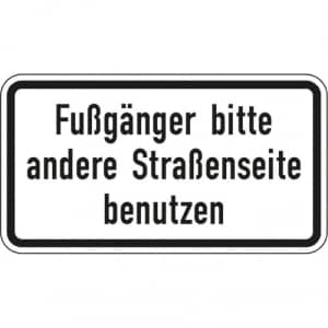 Zusatzzeichen VZ Zusatzzeichen 275 Fußgänger bitte andere Straßenseite benutzen - VZ 2140