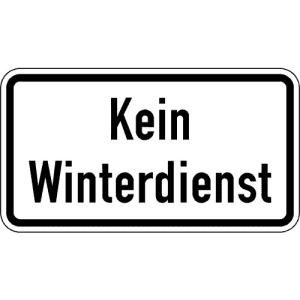 Zusatzzeichen VZ 2001 Zusatzschild Kein Winterdienst Zusatzzeichen VZ 2001