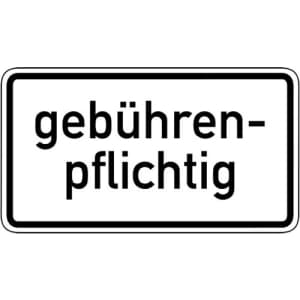 Zusatzzeichen VZ 1053-32 Zusatzschild Gebührenpflichtig Zusatzzeichen 1053-32