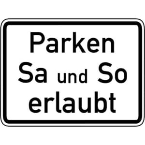Zusatzzeichen VZ 1042-37 Parken Samstag und Sonntag erlaubt VZ 1042-37