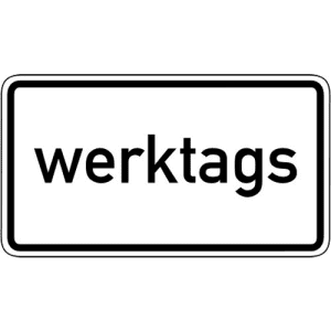 Zusatzzeichen VZ 1042-30 Zeitliche Beschränkung werktags Zusatzschild VZ 1042-30