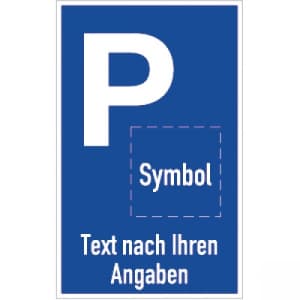 Parkplatzschild P mit Wunschtext Parkplatzschild P mit Text nach Ihren Angaben