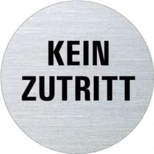 Textschild - Kein Zutritt (rund)