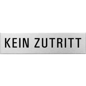 Textschild - Kein Zutritt (eckig)