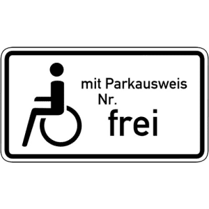 Zusatzzeichen VZ 1020-11 Schwerbehinderte mit Parkausweis Nr. ... Frei VZ 1020-11
