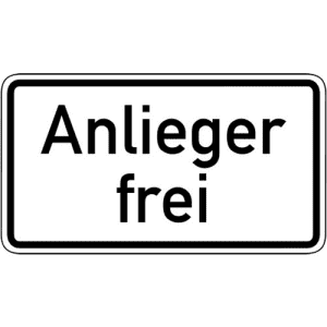 Zusatzzeichen VZ 1020-30 Zusatzzeichen Anlieger frei Zusatzschild mit VZ 1020-30