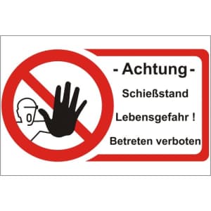 Schießstand betreten verboten - nach DIN 4844