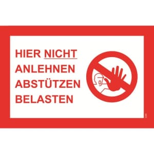 Kombischild Hier nicht anlehnen, abstützen, belasten