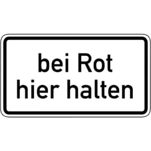 Zusatzzeichen VZ 1012-35 Zusatzschild Bei Rot hier halten Zusatzzeichen 1012-35