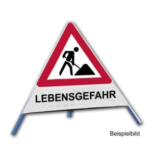 Faltsignal - Baustelle mit Text: LEBENSGEFAHR
