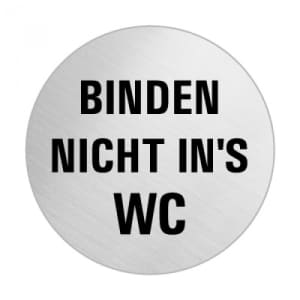 Textschild - Binden nicht ins WC