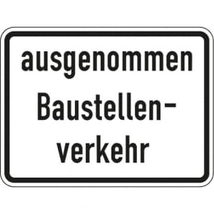 Zusatzzeichen VZ Zusatzzeichen 245 Zusatzzeichen Ausgenommen Baustellenverkehr - VZ 2133