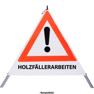 Faltsignal - Gefahrenstelle mit Text: HOLZFÄLLERARBEITEN