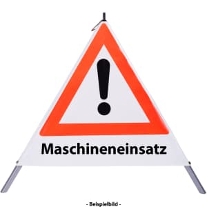 Faltsignal - Gefahrenstelle mit Text: Maschineneinsatz