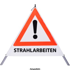 Faltsignal - Gefahrenstelle mit Text: STRAHLARBEITEN