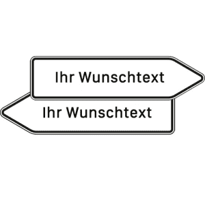 Pfeilwegweiser mit Wunschbeschriftung | zu Zielen mit erheblicher Verkehrsbedeutung, doppelseitig - Verkehrsschild VZ 432-40