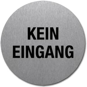 Textschild - Kein Eingang (rund)