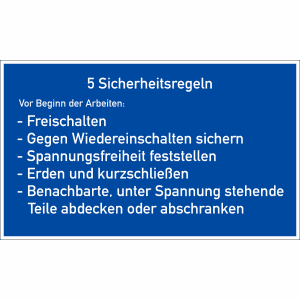 Gebotszeichen - 5 Sicherheitsregeln