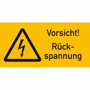 Warnetiketten Vorsicht! Rückspannung