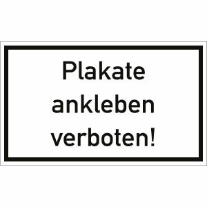 Plakate ankleben verboten