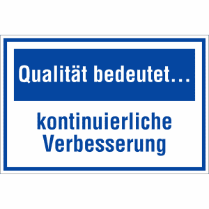 Qualität bedeutet kontinuierliche Verbesserung