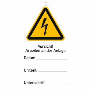 Anhängeschilder: Vorsicht! Arbeiten an der Anlage