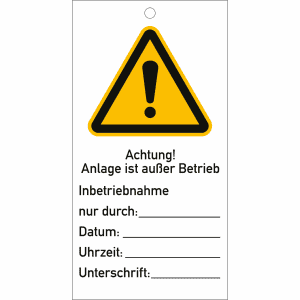 Anhängeschilder: Achtung! Anlage ist außer Betrieb