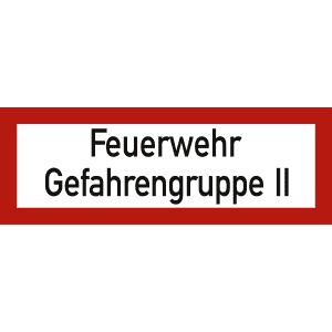 Feuerwehr - Gefahrengruppe II nach DIN 4066