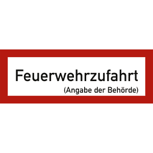 Feuerwehrzufahrt mit Angabe der Behörde nach DIN 4066