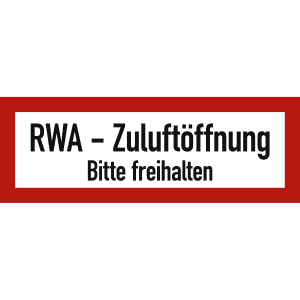 RWA - Zuluftöffnung bitte freihalten nach DIN 4066