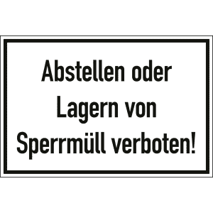 Abstellen oder Lagern von Sperrmüll verboten!