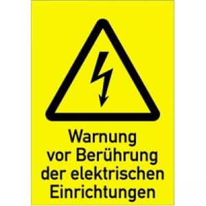 Kombischild Warnung vor Berührung der elektrischen Einrichtungen