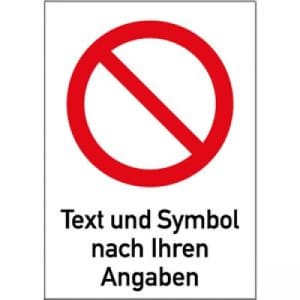 Verbotszeichen mit Text und Standardsymbol nach Ihren Angaben - Kombischild