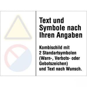 Hinweisschild gemäß ISO 3864 - Text nach Ihren Angaben und 2 Standardsymbole