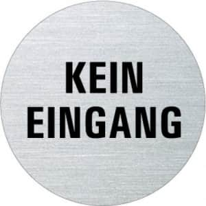 Textschild - Kein Eingang (rund)