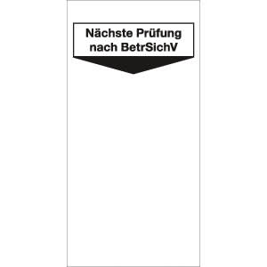 10x Grundplakette Nächste Prüfung nach BetrSichV, Folie, 40, Weiß, ø 0 mm, Folie (selbstklebend)