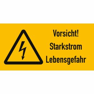 Kombischild Vorsicht! Starkstrom - Lebensgefahr