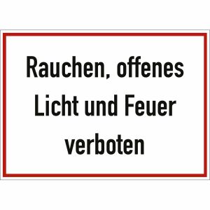 Rauchen, offenes Licht und Feuer verboten