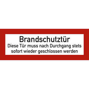Brandschutztür - Diese Tür muss nach Durchgang stets sofort wieder geschlossen werden nach DIN 4066