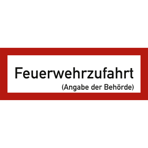 Feuerwehrzufahrt mit Angabe der Behörde nach DIN 4066