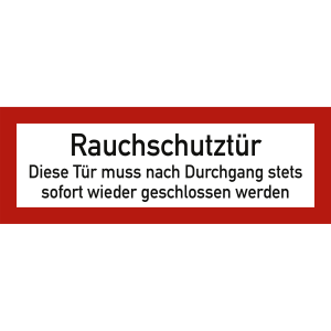 Rauchschutztür - Diese Tür muss nach Durchgang stets sofort wieder geschlossen werden nach DIN 4066