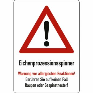 Warntafel Eichenprozessionsspinner Warnung vor allergischen Reaktionen!